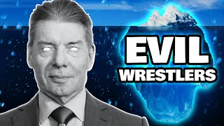 The Definitive Most Evil Wrestlers Iceberg [upl. by Ettegroeg]