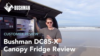 Bushman DC85X  85L Canopy Fridge Review  Josh [upl. by Hung]