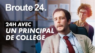 24h avec un principal de collège  Broute 24  CANAL [upl. by Ainelec]