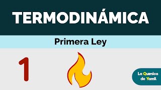 Introducción a la Termodinámica Primera ley de la termodinámica [upl. by Sirois]