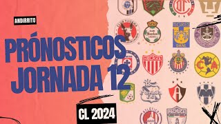 Pronósticos Jornada 12 Liga MX  C2024 [upl. by Luann]