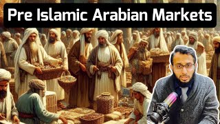 Pre Islamic Arabian Markets and Bazars in Arabia preislamicarabia Markets History [upl. by Amin]