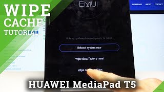 How to Wipe Cache Partition in HUAWEI MediaPad T5  Speed Up System [upl. by Nameerf]