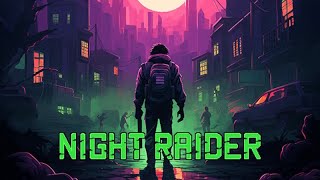 I Lost Track of Time in a 6 Zombie City Scavenging Survival RPG  Night Raider [upl. by Margie705]