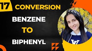 17 Convert Benzene to Biphenyl Organic chemistry conversions Class12 Neet chemistry Jee [upl. by Placida]