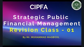 Strategic Public Financial Management SPFM  Revision Class  01 [upl. by Ajram556]