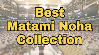 Best Matami Noha Collection [upl. by Artiek734]