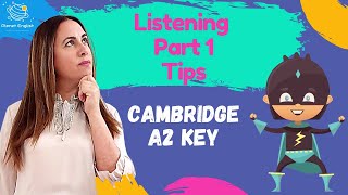 Cambridge A2 Key  Tips for Listening Part 1 [upl. by Goodwin]