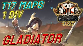 GLADIATOR  1 DIV Build Cost  T17 capable  Path of Exile 325 [upl. by Golliner]