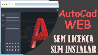 AutoCad Web sem instalar nada e gratuito [upl. by Vivien]