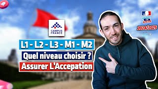 Comment choisir le bon niveau pour maximiser vos chance campus France 20252026 [upl. by Lebana162]