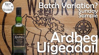 Ardbeg Uigeadail Batch Variation [upl. by Nawram]