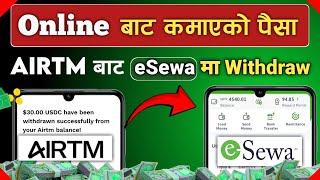 Airtm to Esewa Transfer  How To Withdraw Money From Airtm to Esewa [upl. by Renelle]