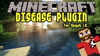 Disease  A plugin for Spigot server Plugin Showcase [upl. by Netsyrc]