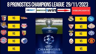 pronostic foot CHAMPIONS LEAGUE  les 8 meilleurs pronostics CHAMPIONS LEAGUE [upl. by Kleinstein664]