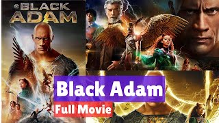 Black Adam  Watch Full Movie Online in 4KHD FREE [upl. by Yknip]