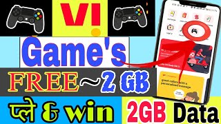 🔥Vi Games 2GB Free Data 🔥 Vi play amp win 2gb data  Vi games free data 2024  vi free data 2gb [upl. by Angy]