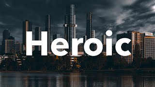 Heroic Epic Cinematic No Copyright Motivational Trailer Free Music [upl. by Sue489]