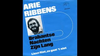 Arie Ribbens  Brabantse Nachten Zijn Lang [upl. by Charbonnier]