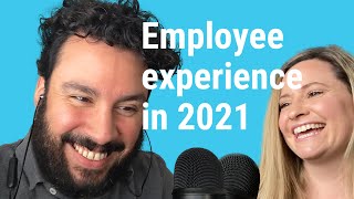 Unily Podcast 1  What it takes to deliver a meaningful employee experience in 2021 [upl. by Anemaj95]