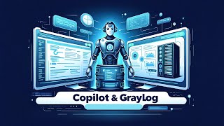 Graylog and CoPilot Integration [upl. by Leahcimdivad]