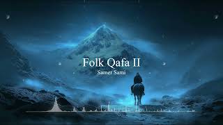 Folk Qafa 2 [upl. by Hedva]