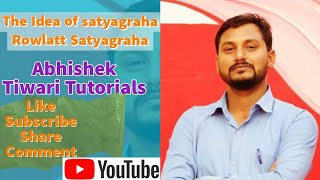 Nationalism in IndiaThe Idea of SatyagrahaRowlatt Satyagrahaexplained by Abhishek Tiwari [upl. by Lenaj451]