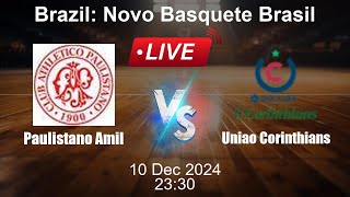 🔴 LIVE Paulistano Amil vs Uniao Corinthians  Basketball Live Score  Brazil Novo Basquete Brasil [upl. by Smeaj]