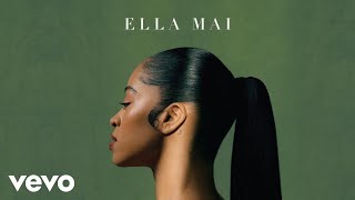 Ella Mai  One Of These Official Audio [upl. by Eilrahs]