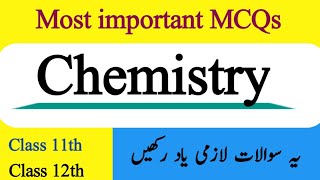 chemistry mcqs  most repeated chemistry mcqs  chemistry mcqs  class 11th  class 12th mcqs [upl. by Ynattirb]