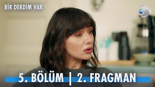 Bir Derdim Var 5 Bölüm 2 Fragman [upl. by Azarria652]