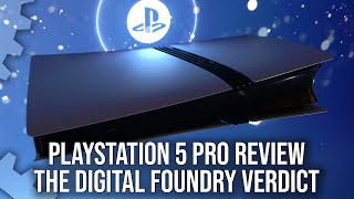 Sony PlayStation 5 Pro Review  The Digital Foundry Verdict [upl. by Auqinehs]