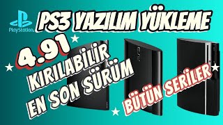 2024 ★ PLAYSTATION 3  PS3  V491 ★ EN GÜNCEL YAZILIM YÜKLEME ★ HEN YÜKLERKEN HATA ALANLAR [upl. by Yeknarf]