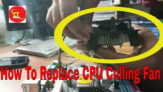 How to replace CPU fan on your PC  Change and install the CPU Coller Fan  2022 [upl. by Peterus]