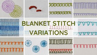 Blanket stitch variations  hand embroidery stitches from the Blanket stitch family [upl. by Vaish57]