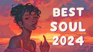 Best soul music compilation 2024  Neo soul songs for your feeling  Chill soul music playlist [upl. by Schram384]