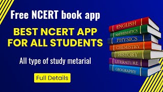 NCERT Books amp Solutions 202324  Best NCERT APP for all students  2024 NCERT Books amp Solutions [upl. by Tav7]