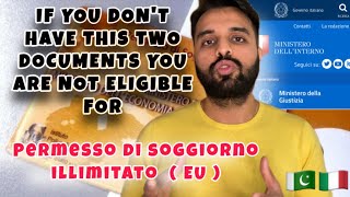 How to apply italian residence permit  Permesso di soggiorno illimitato EU  New requirements 2022 [upl. by Dmitri863]