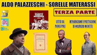 Aldo Palazzeschi  Sorelle Materasi Terza Parte Letto da Paolo Poli [upl. by Ecirtak255]