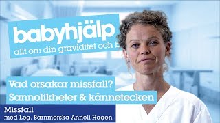 Missfall  vad orsakar missfall och hur vanligt är det [upl. by Aleacin]