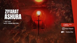 Ziyarat Ashura  Ali Fani  Imam Hussain arabic dua ziyarat زيارةعاشوراء imamhussain 4k [upl. by Aluap]