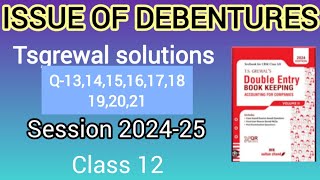 ISSUE OF DEBENTURES TSGREWAL SOLUTIONS Q131415161718192021 SESSION 202425  DEBENTURES [upl. by Slater]