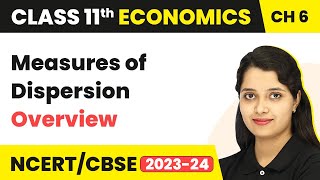 Measures of Dispersion  Overview  Class 11 Economics Statistics Chapter 6 [upl. by Cassiani390]