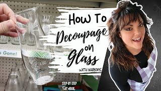 How to DECOUPAGE NAPKINS on Glass  2 ways to Decoupage Napkins on Glass [upl. by Ahcropal]