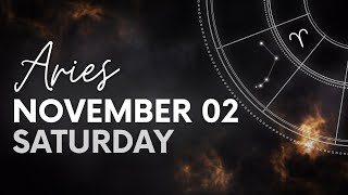 Aries  Daily Horoscope  November 02 2024 [upl. by Reilamag938]