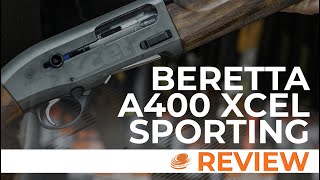 Beretta A400 Xcel Sporting Review  2022 Upgrade Grey Receiver [upl. by Santiago]