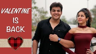 Valentine Is Back  Ashish Chanchlani [upl. by Nyrehtak464]