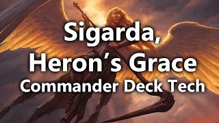 Sigarda Herons Grace Human Tribal CommanderEDH Deck Tech MTG [upl. by Anek818]