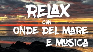 Musica Rilassante  Relax con onde del mare e note di pianoforte [upl. by Rana]