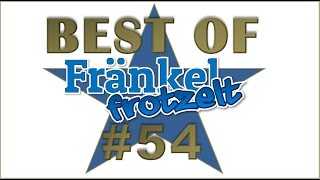 BEST OF FRÄNKEL FROTZELT 54 ★ Der TieFighter auf der Autobahn ★ Lets play Compilation [upl. by Akkin]